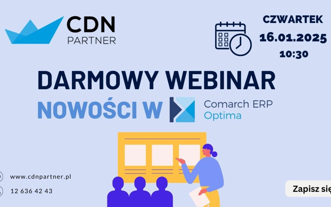 Darmowy webinar dla Klientów CDN-Partner w Krakowie: Nowości w Comarch ERP Optima 2025!